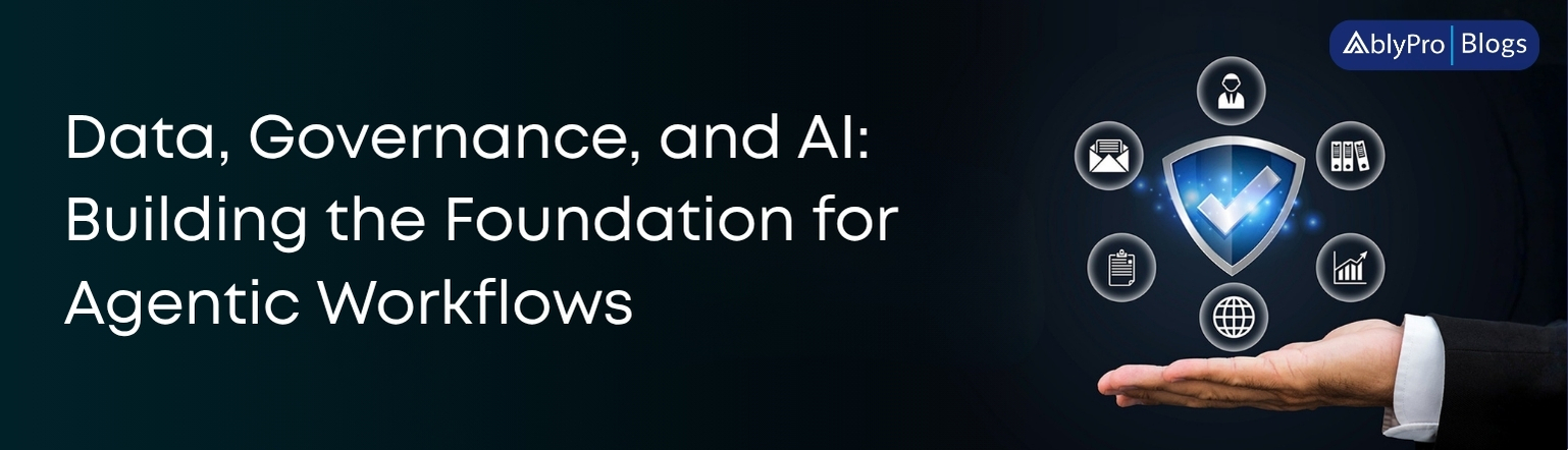 Building the Foundation of Agentic AI with Data Governance
