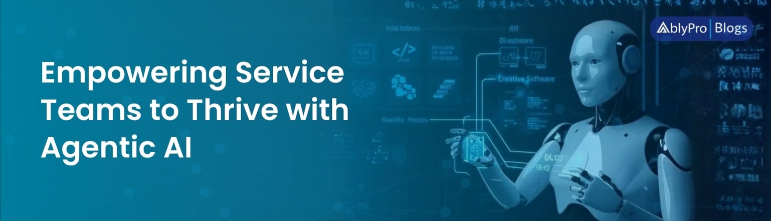 Empowering Service Teams with Agentic AI