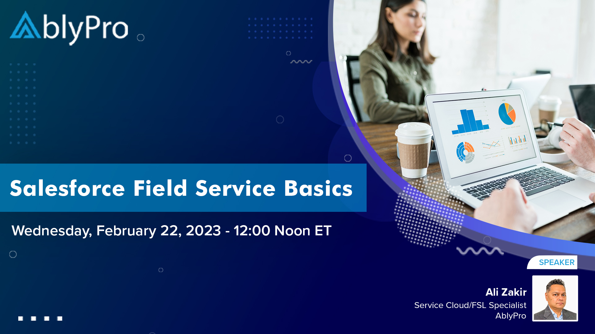 Webinar on: Salesforce Field Service Basics