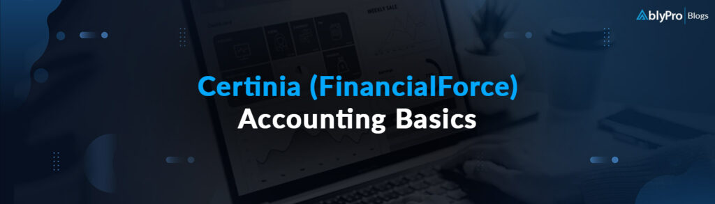 Certinia (FinancialForce) Accounting Basics