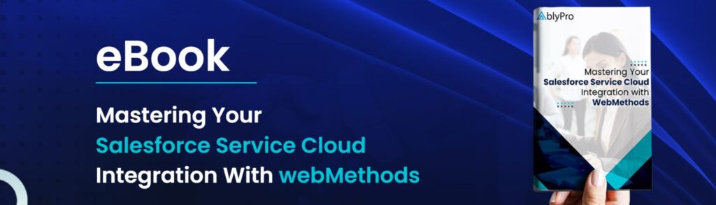 eBook on webMethods Integration with Salesforce Service Cloud