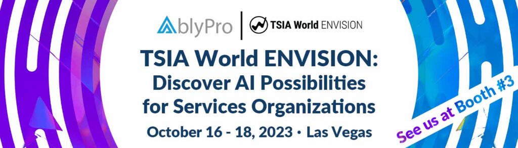 TSIA World ENVISION Discover AI Possibilities for Services Organizations