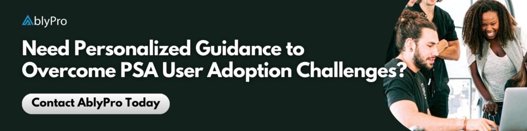 PSA User Adoption Challenges CTA
