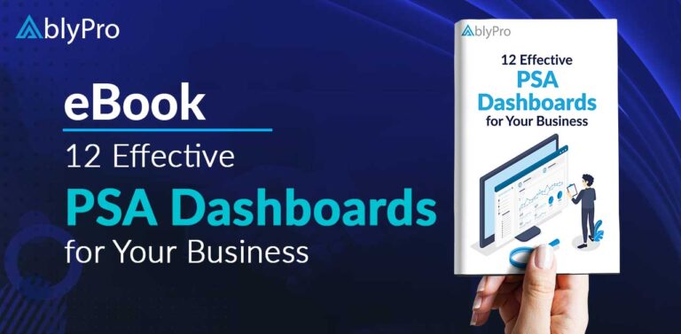 12 Effective PSA Dashboards for Your Business​ Listing