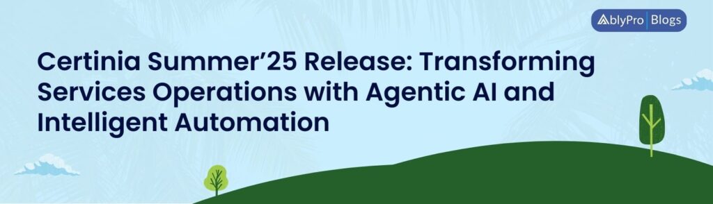 Certinia-Summer25-Release-Transforming