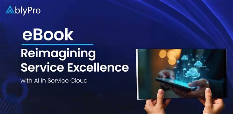 Reimagining Service Excellence with AI in Service Cloud