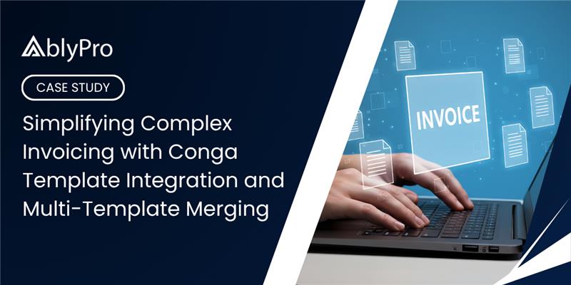 Simplifying Complex Invoicing with Conga Template Integration and Multi-Template Merging