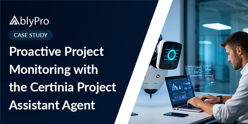 Proactive Project Monitoring with the Certinia Project Assistant Agent